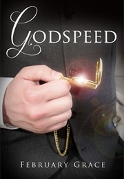 Godspeed (February Grace)