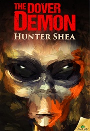 The Dover Demon (Hunter Shea)