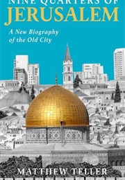 Nine Quarters of Jerusalem (Teller)