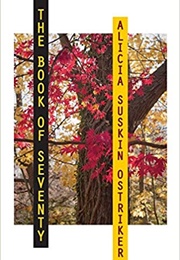 The Book of Seventy (Alicia Suskin Ostriker)