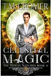 Celestial Magic (TM Cromer)