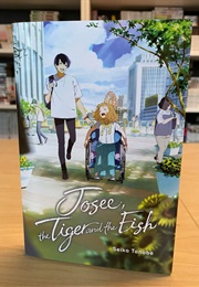 Josee, the Tiger and the Fish (Seiko Tanabe)