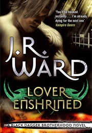 Lover Enshrined (J.R. Ward)