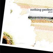Nothing Perfect Ghost and Pals