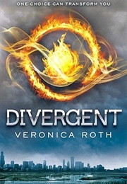 Divergent (Divergent #1) (Veronica Roth)