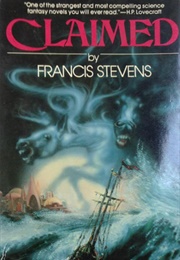 Claimed (Francis Stevens)