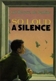 So Loud a Silence (Lyll Becerra De Jenkins)