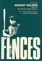 Fences (August Wilson)
