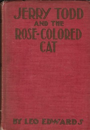 Jerry Todd and the Rose-Colored Cat (Leo Edwards)