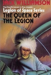 The Queen of the Legion (Jack Williamson)