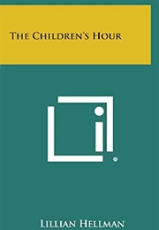 The Children's Hour (Lillian Hellman)