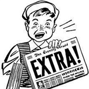Heard a Newsboy Shout "Extra! Extra! Read All About It!"