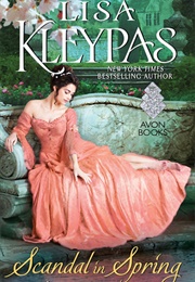 Scandal in Spring (Wallflowers, #4) (Lisa Kleypas)