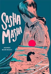 Sasha Masha (Agnes Borinsky)