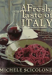 A Fresh Taste of Italy (Michele Scicolone)