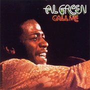 Al Green - Call Me (1973)