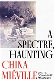 A Spectre, Haunting (Mieville)