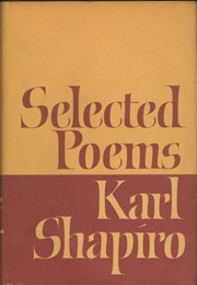 Selected Poems (Karl Shapiro)