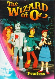The Wizard of Oz: Fearless (1990)