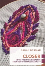 Closer (Sarah Barmak)