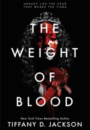 The Weight of Blood (Tiffany D.Jackson)