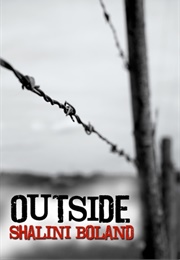 Outside (Shalini Boland)