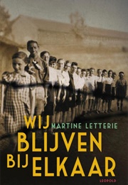 Wij Blijven Bij Elkaar (Martine Letterie)