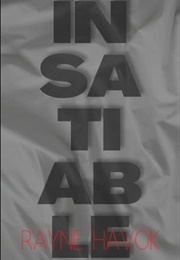 Insatiable (Rayne Havok)