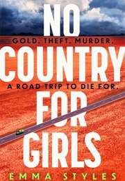 No Country for Girls (Emma Styles)