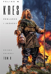 Żeglarze I Jeźdźcy (Feliks W. Kres)