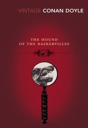 The Hound of the Baskervilles (Arthur Conan Doyle)