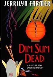Dim Sum Dead (Jerrilyn Farmer)