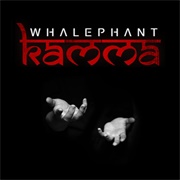 Whalephant - Kamma