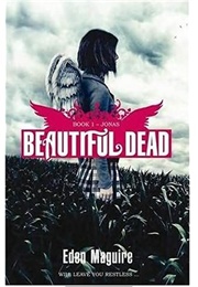 Phoenix Beautiful Dead (Eden Maguire)