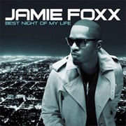 Jamie Foxx - Best Night of My Life