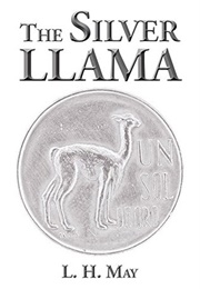 The Silver Llama (L. H. May)