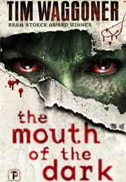 The Mouth of the Dark (Tim Waggoner)