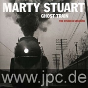 Marty Stuart- The Ghost Train Studio 'B' Sessions