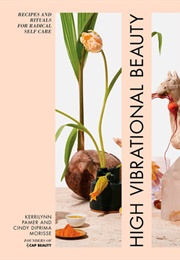 High Vibrational Beauty (Kerrilynn Pamer)