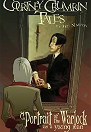 Courtney Crumrin Tales: A Portait of the Warlock as a Young Man (Ted Naifeh)