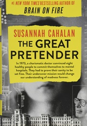 The Great Pretender (Susannah Cahalan)