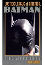 Batman: The Stone King (Alan Grant)