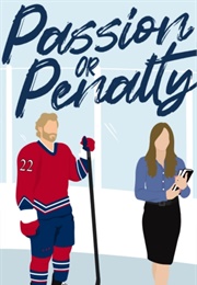 Passion or Penalty (Leah Brunner)