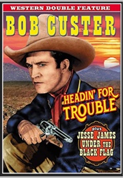 Headin' for Trouble (1931)