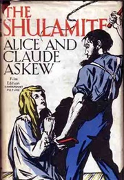 The Shulamite (Alice and Claude Askew)