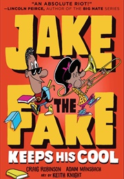 Jake the Fake Keeps His Cool (Craig Robinson)