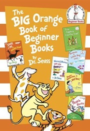 The Big Orange Book of Beginner Books (Dr. Seuss)