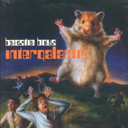 "Intergalactic" - Beastie Boys