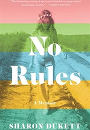 No Rules (Sharon Dukett)