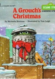 A Grouch's Christmas (Michaela Muntean)